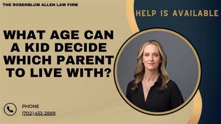 Can a child choose which parent to live with at 15?