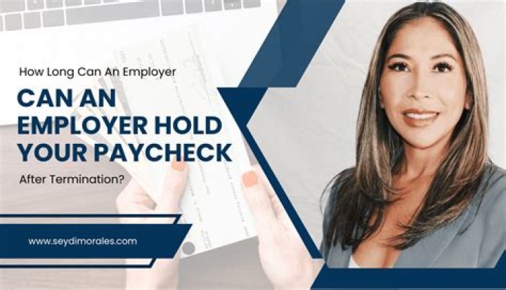 Can an employer hold your last paycheck if you quit in Texas?
