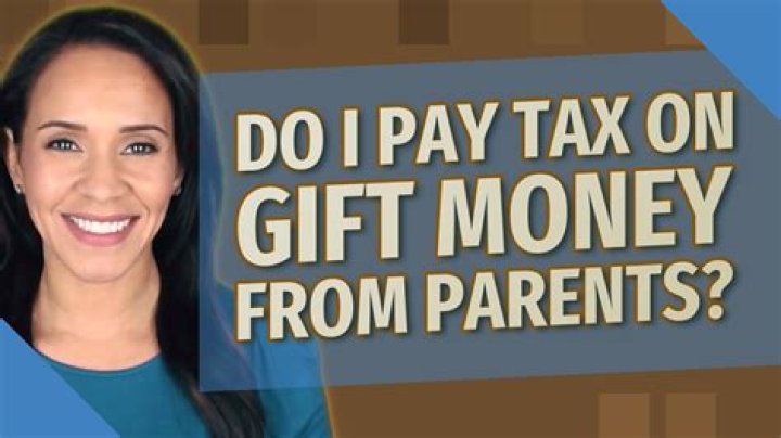 Do I pay tax on gift money from parents ATO?