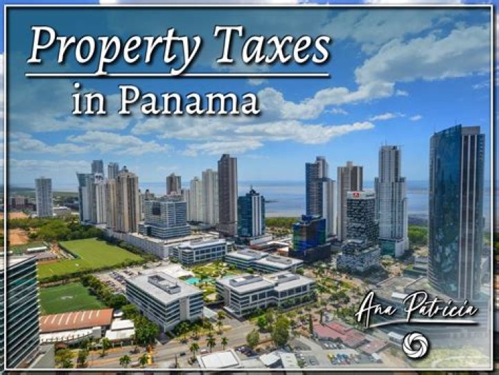 Do you pay property taxes in Panama?