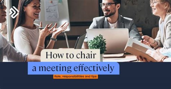 How do you effectively chair a meeting?