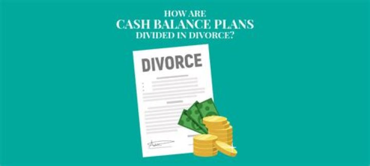 How is cash divided in divorce?