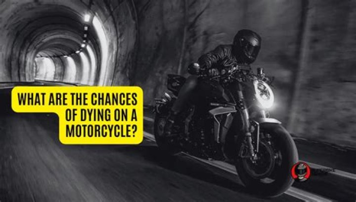 How much more likely are you to die on a motorcycle?