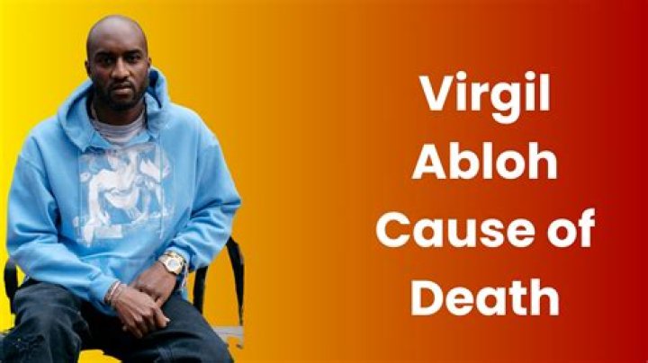 
Virgil Abloh Obituary, What was Virgil Abloh Cause of Death? 