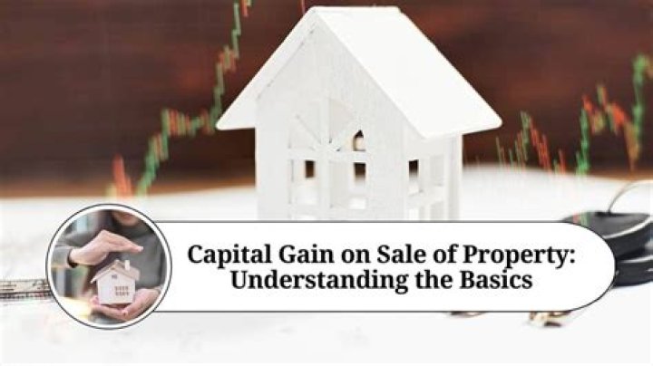 What is capital gain on sale of property?