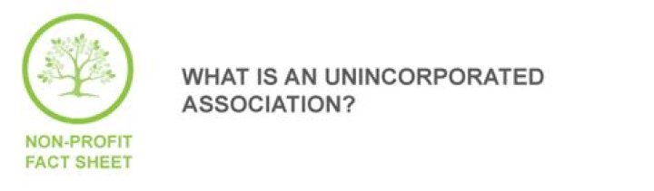What is the meaning of unincorporated association?