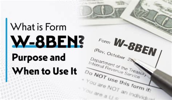 What is the W-8BEN form used for?